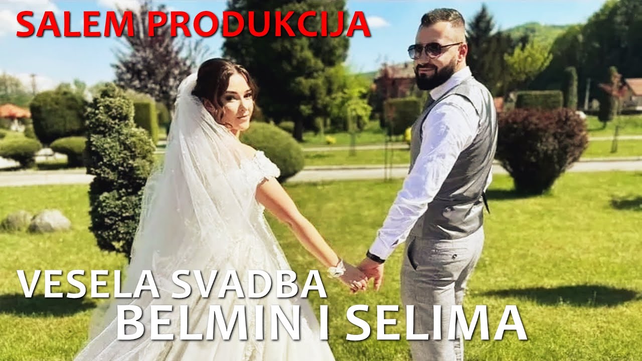 VESELA Svadba BELMIN I SELIMA (Busovača 06.05.2023) prvi dio