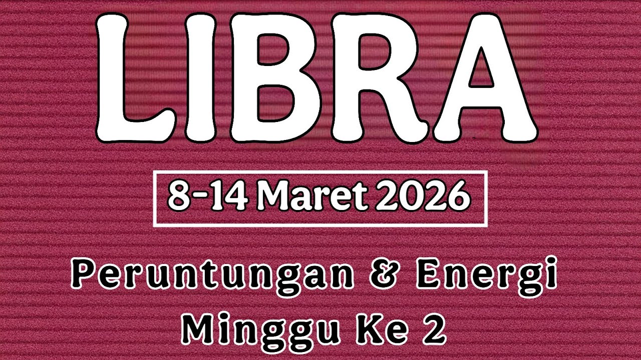 Ramalan Zodiak Libra ♎️ “Minggu ke-2 Ini Energinya Kuat Banget!” 8-14 2026 !
