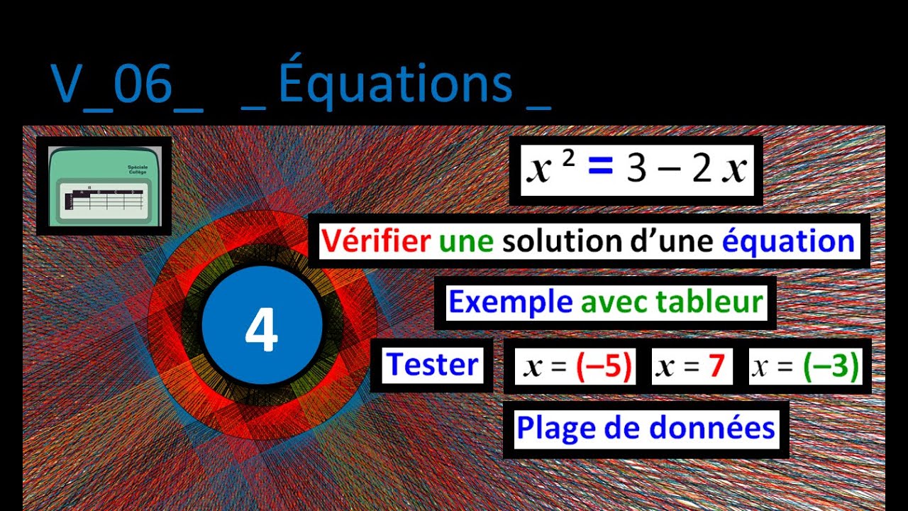 V 06 EGALITE EQUATION Chercher une solution d une &eacute;quation avec tableur de la calculatrice SN