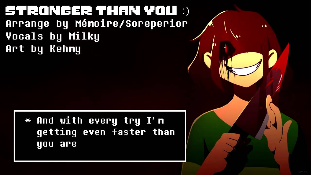 Stronger than You -Chara Response-「Undertale Parody」1Hour