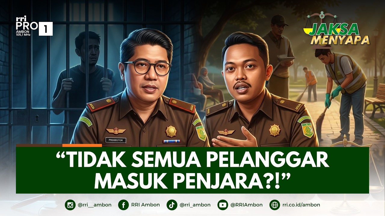 Hukum Tidak Selalu Penjara - Pidana Kerja Sosial dalam KUHP Nasional