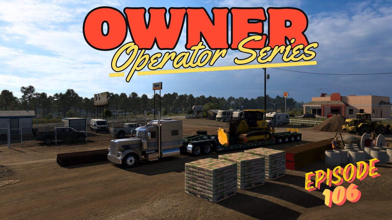 EP106- Owner Operator Haul Across Texas | Huntsville TX to San Angelo TX | American Truck Simulator