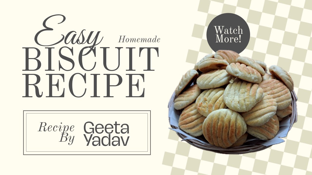 Homemade Biscuits Recipe | घर पर बने बिस्कुट | Easy Tea Time Snack | Life with Geeta Ji | Video #194