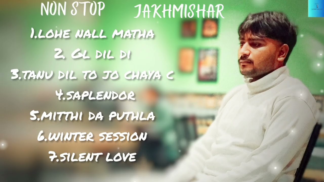 JAKHMISHAYAR  | Non Stop  | 7 top songs punjabi new songs 2025 jakhmi music #punjabisong 