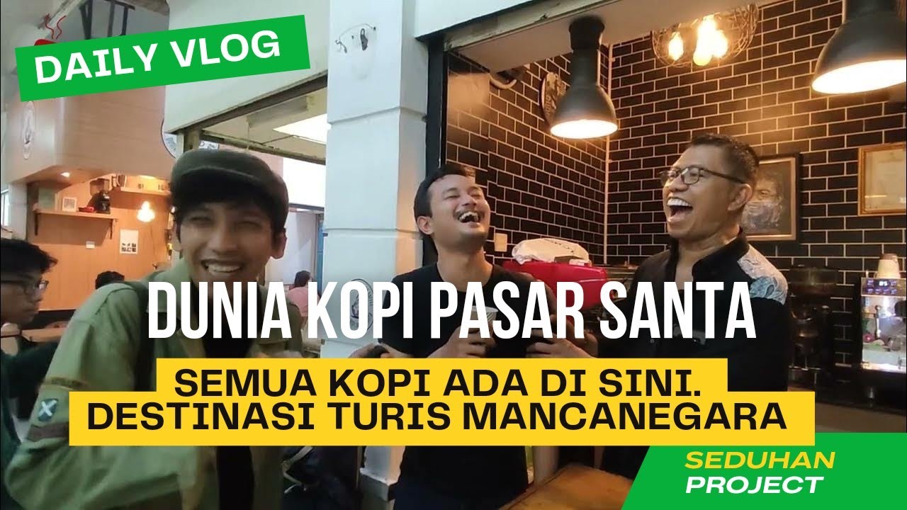 Dunia Kopi di Pasar Santa Jakarta | Destinasi turis mancanegara beli kopi untuk oleh-oleh