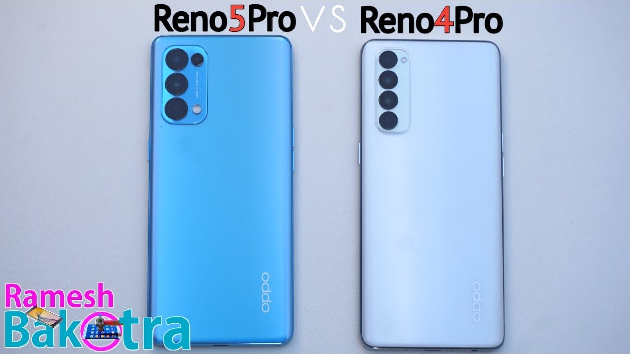 Oppo Reno 5 Pro 5G vs Reno 4 Pro SpeedTest and Camera Comparison