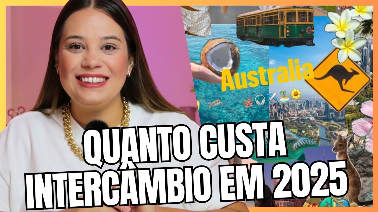Quanto custa o intercâmbio para a Austrália em 2025