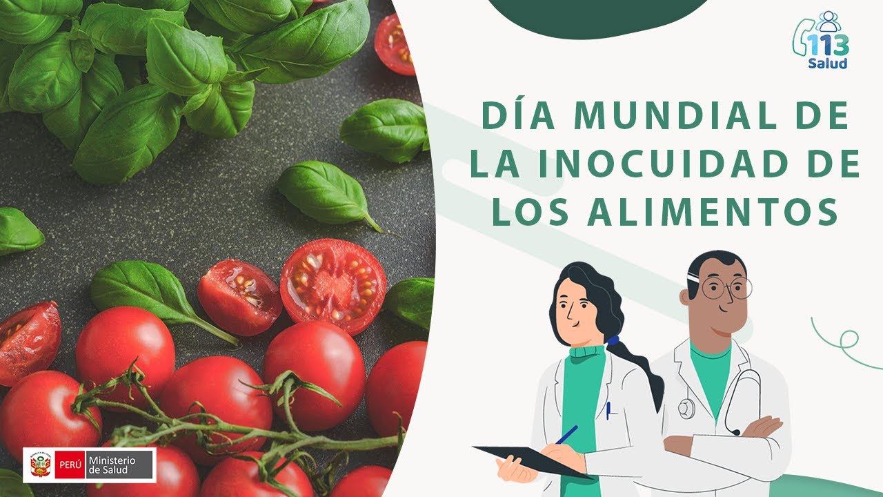 Día Mundial de la Inocuidad de los Alimentos del 4, 5 y 6 de junio 2024 - Perú