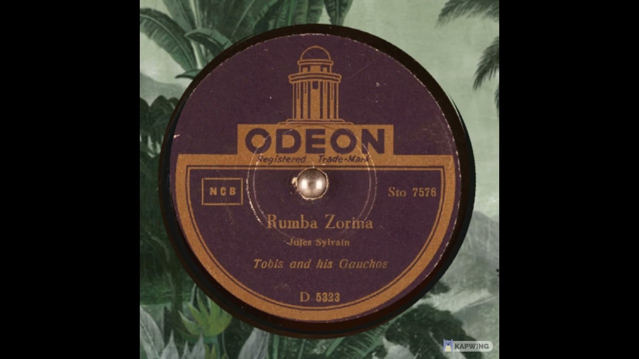 Rumba Zorina   Tobis and his Gauchos   Jules Sylvain