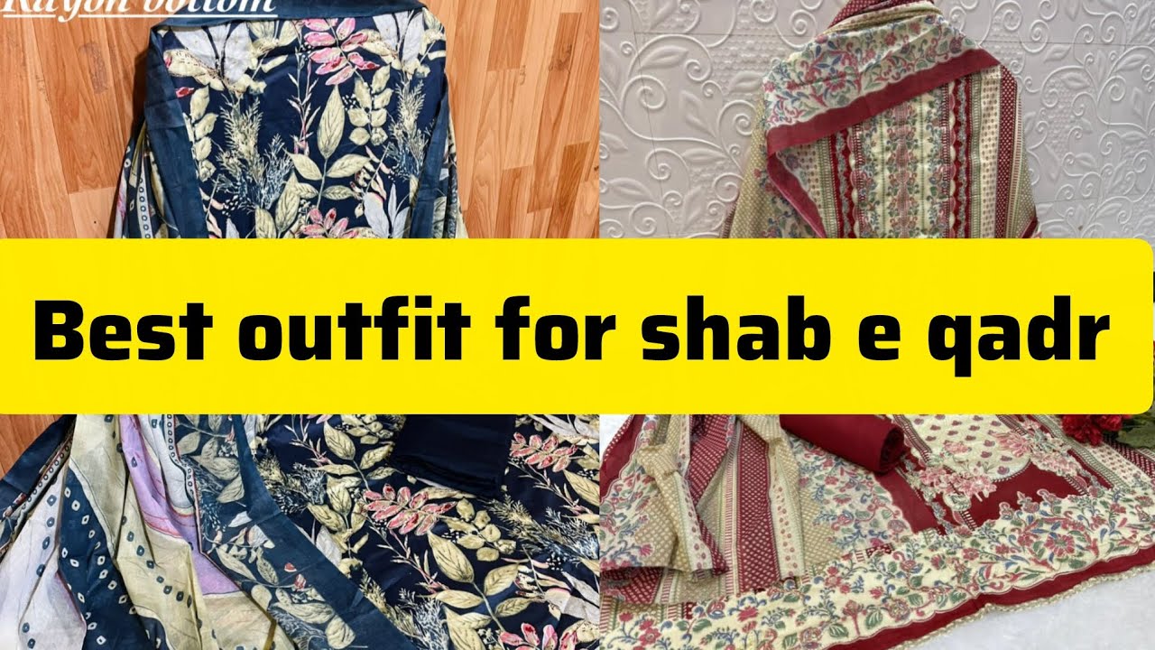 #BEST 👌 outfit for 😀✨🌙💝 shab e qadr|| lastest designs of 2026