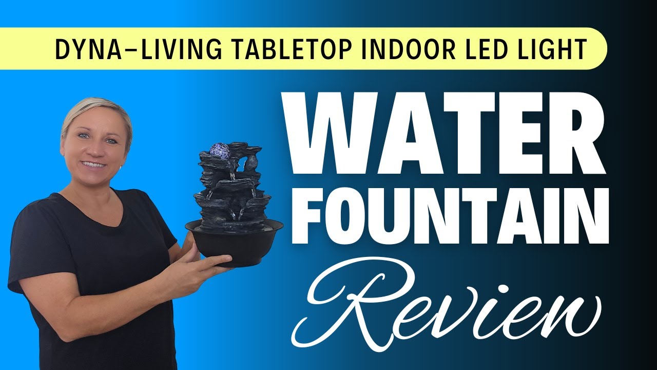 Dyna-Living Tabletop Indoor LED Light Water Fountain Review