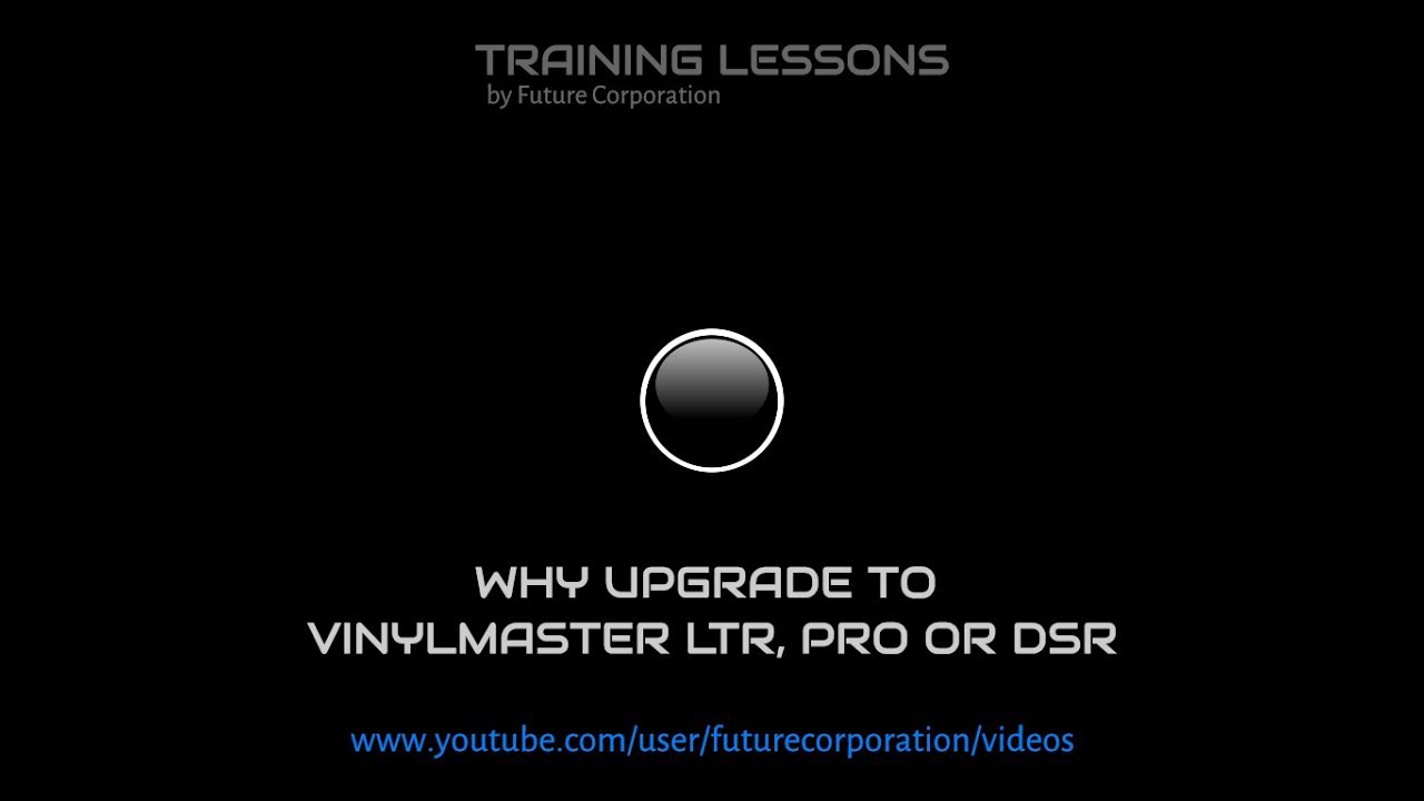 Зачем обновляться до VinylMaster LTR, PRO или DSR