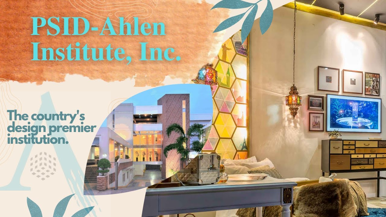 Philippine School of Interior Design - Ahlen Institute Inc