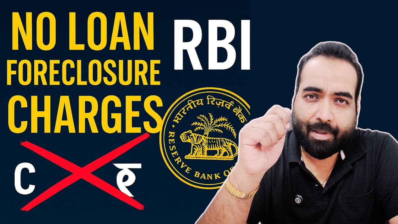 No Foreclosure Charges on Loans? Waiver of foreclosure charges for MSME