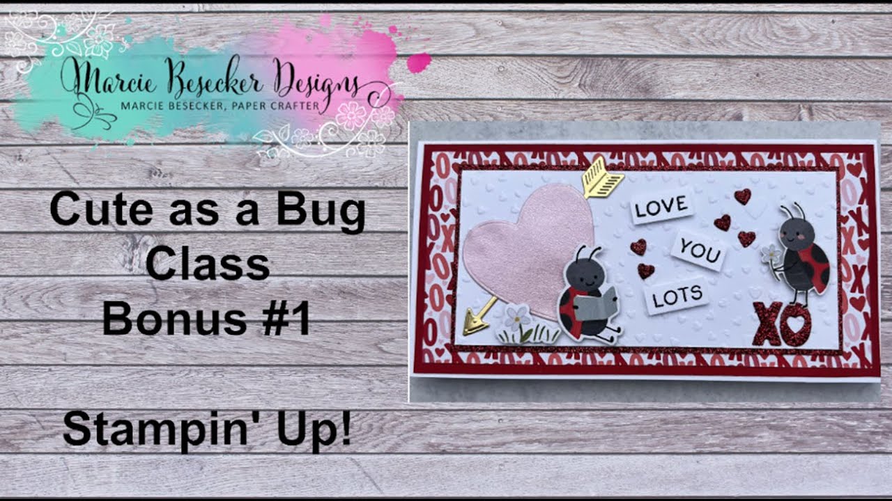Cute as a Bug Bonus Card #1  - Stampin' Up!