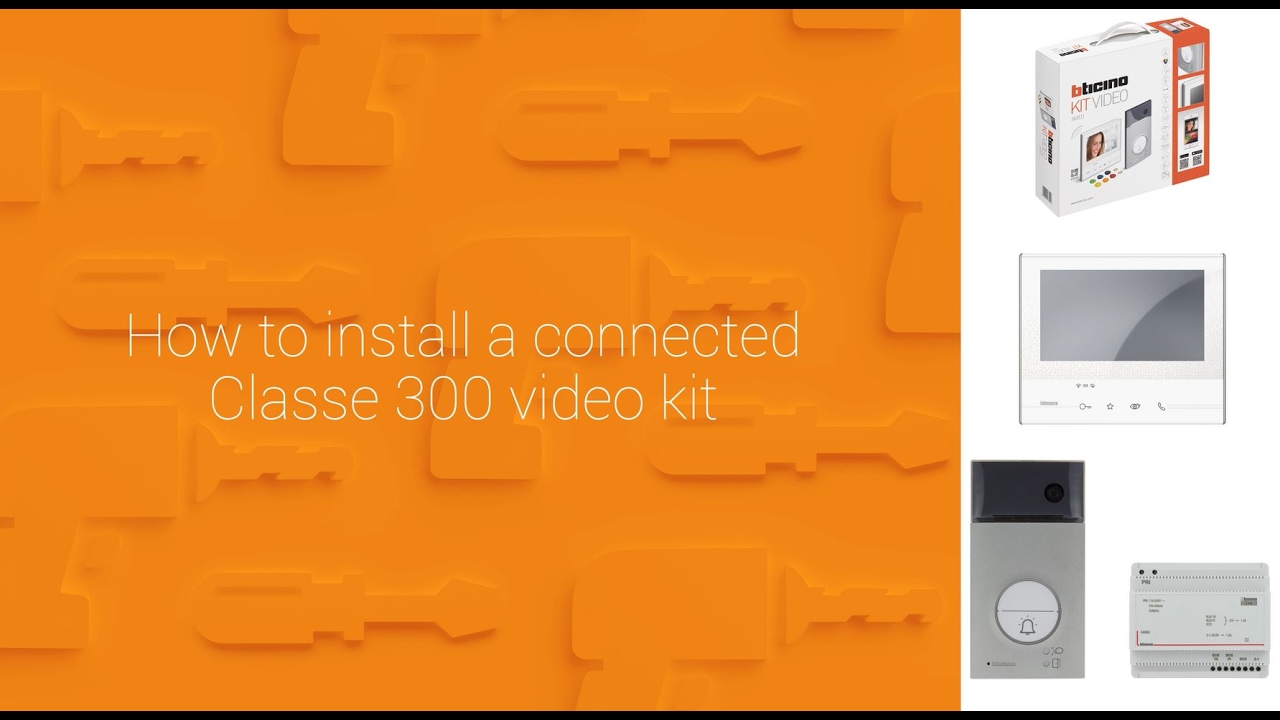 BTicino : how to install a connected Classe 300 video kit