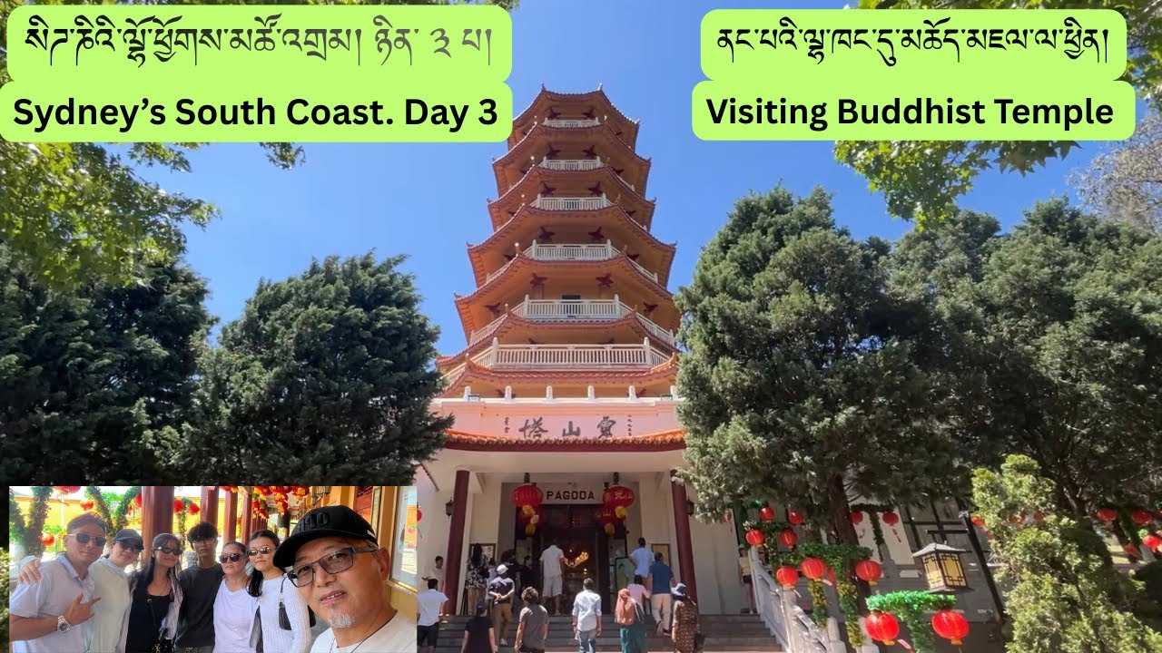 Sydney's South Coast Day 3.  Visiting Buddhist Temple | Tibetan Vlogger