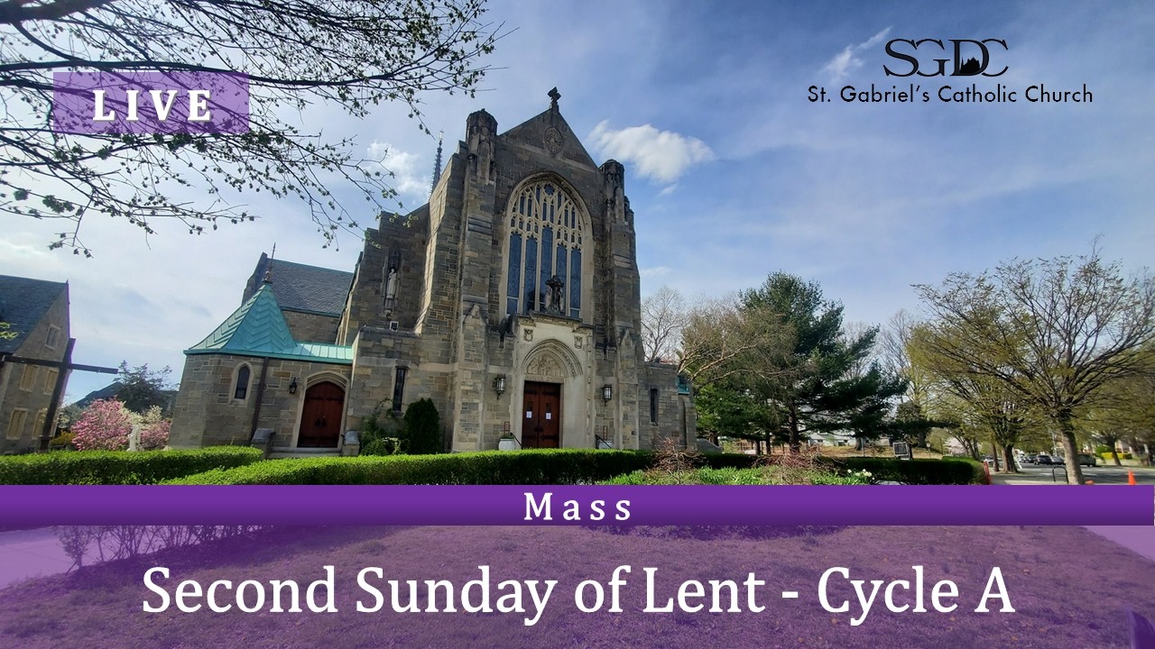 Mass - Second Sunday of Lent- 03/01/2026 - 11:00 am
