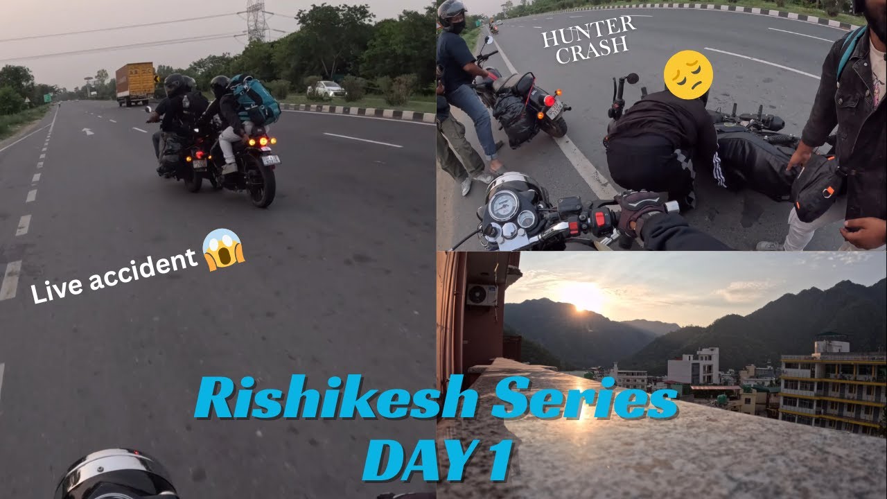 Hunter Crash | Live Accident | Day 1| Aligarh to Rishikesh | stepwisedreamer |