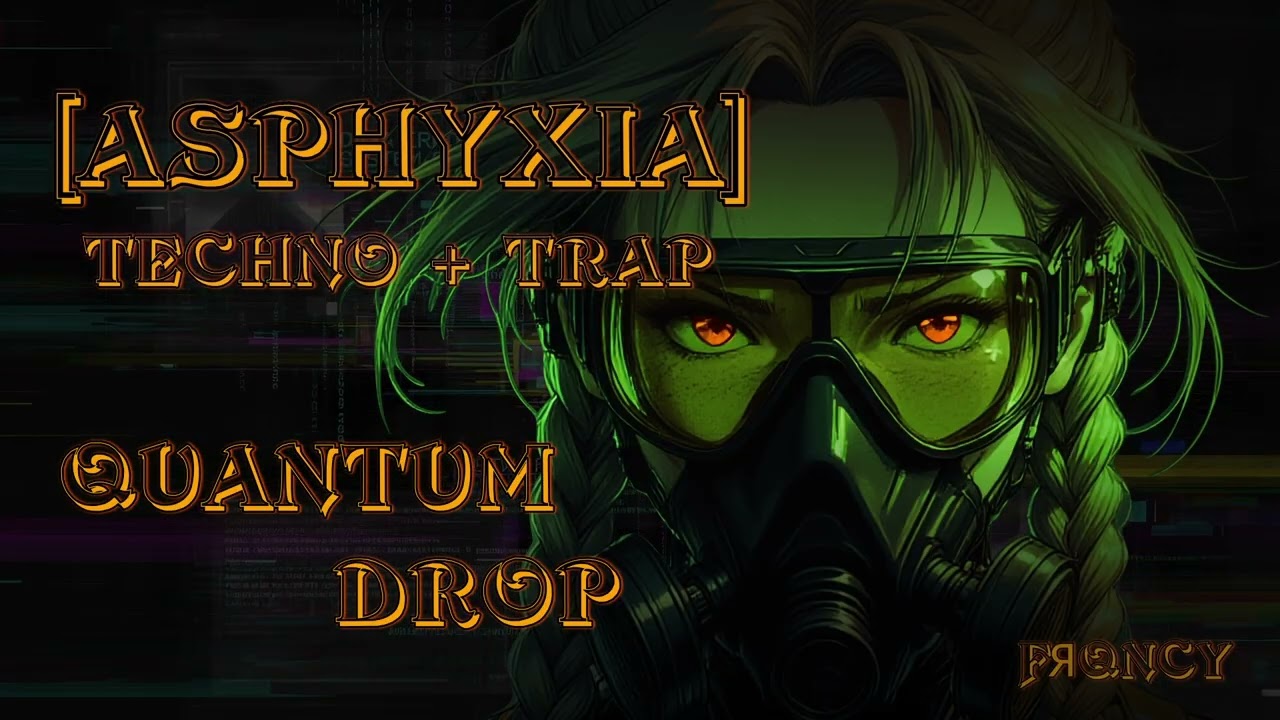 FRQNCY – Quantum Drop || [ASPHYXIA] 🔊⚡ Industrial Techno + Trap