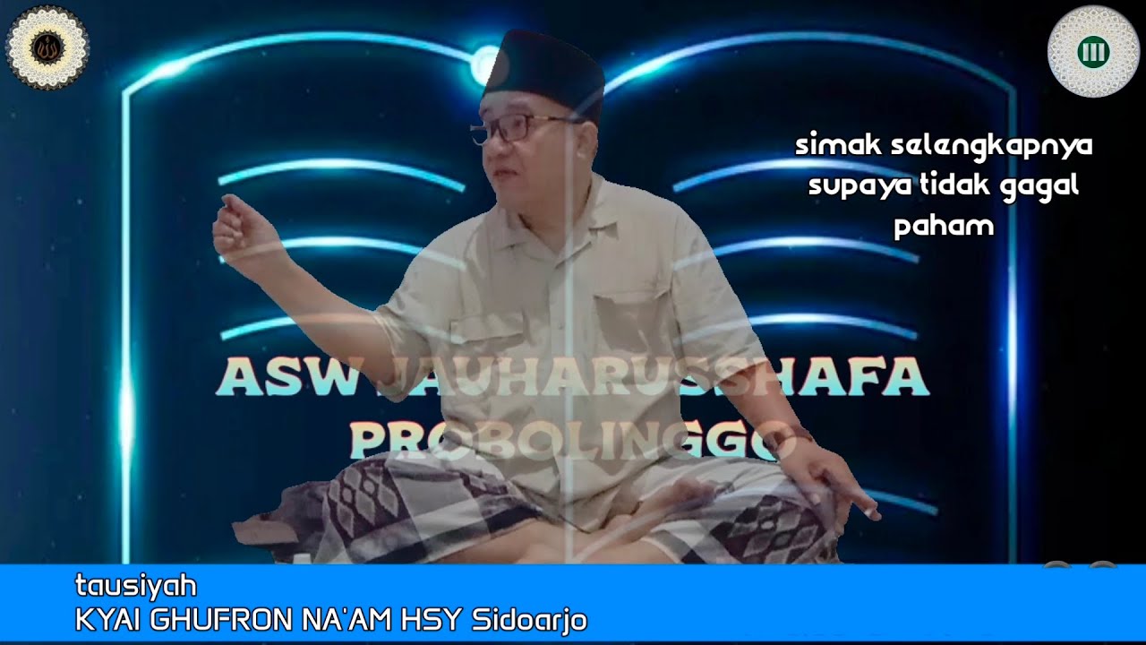 TAUSIYAH KYAI GHUFRON NA'AM HSY