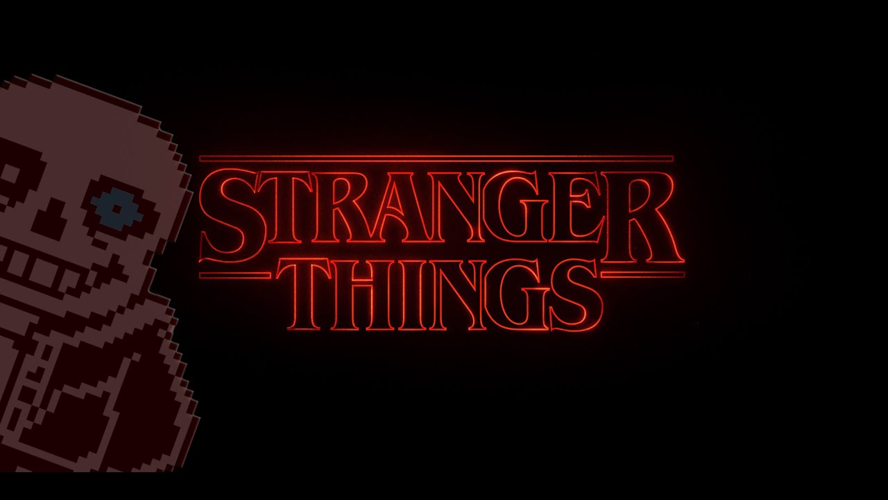 Stranger Things (Megalovania Remix)
