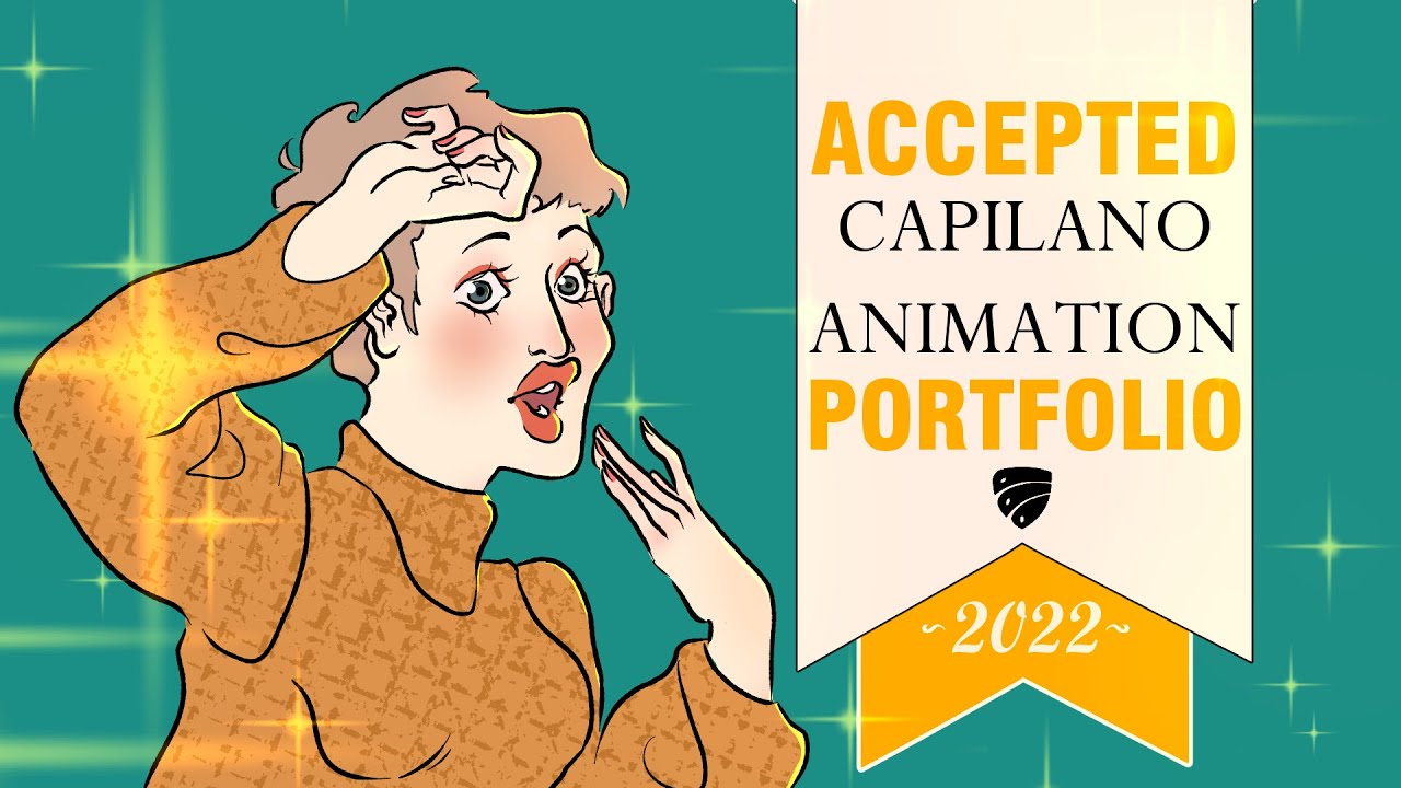 ACCEPTED | Capilano 3D Animation Portfolio 2022!!
