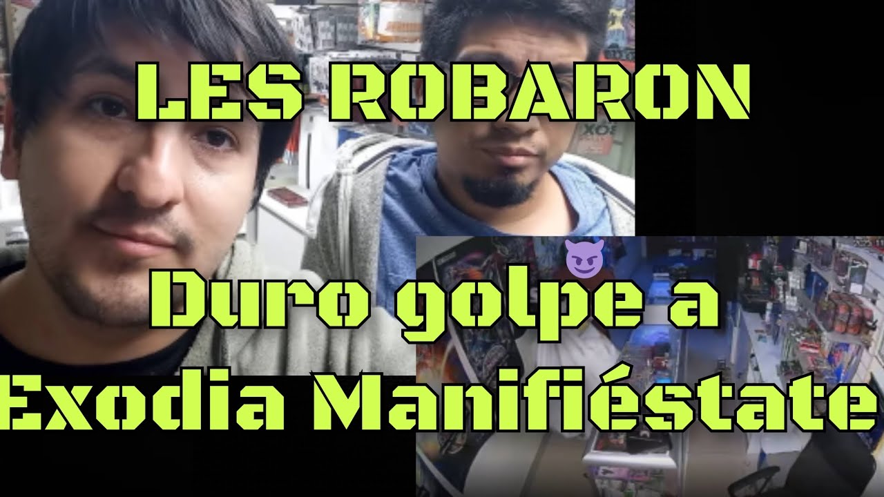 GOLPE DURO - Robaron la tienda a @ExodiaManifiestate 