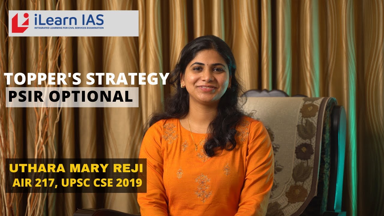 UPSC Topper Uthara Mary Reji AIR 217 CSE 2019 | Political Science Optional (Strategies & Tips)