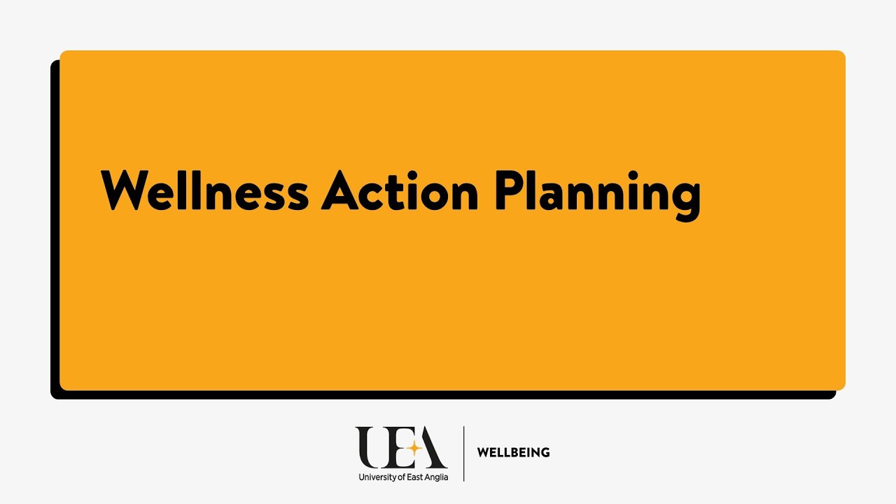 Wellness Action Planning Workshop Recording