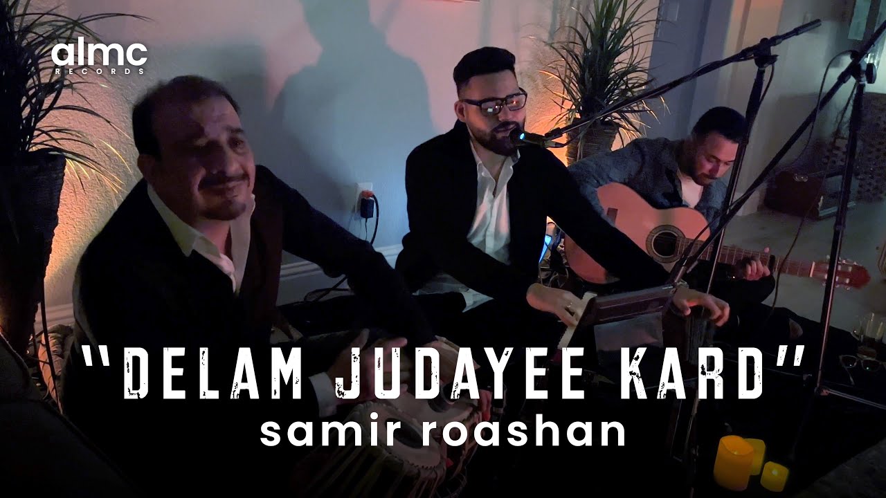 Samir Roashan - Delam Judayee [Live] 2023