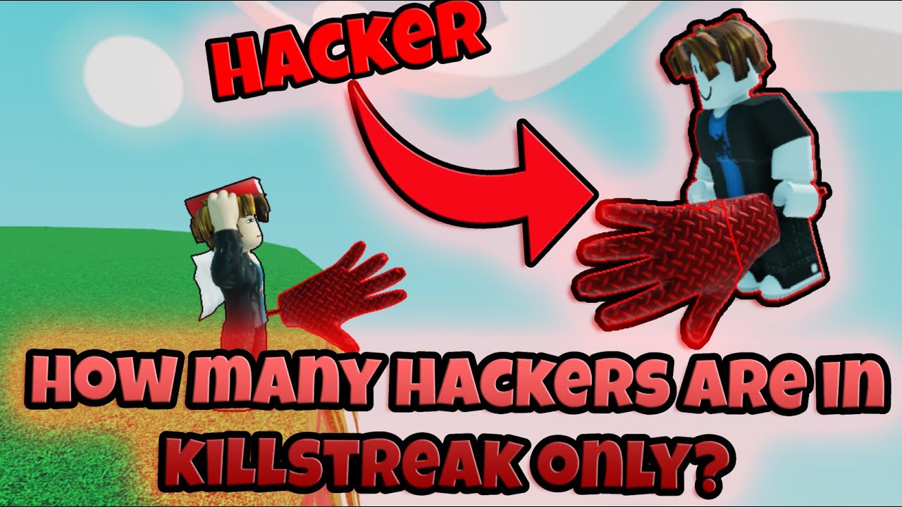 How Many Hackers Are ACTUALLY Playing Killstreak Only?