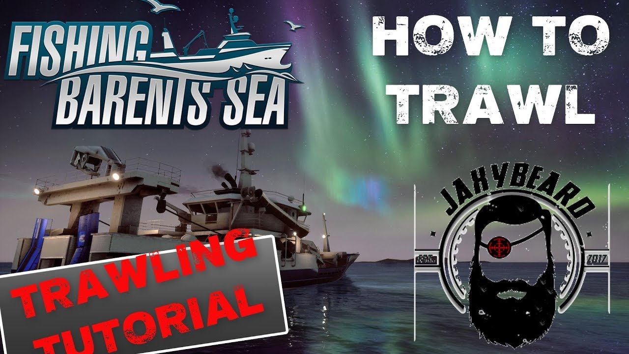 HOW TO TRAWL in FISHING BARENTS SEA! Trawling tutorial