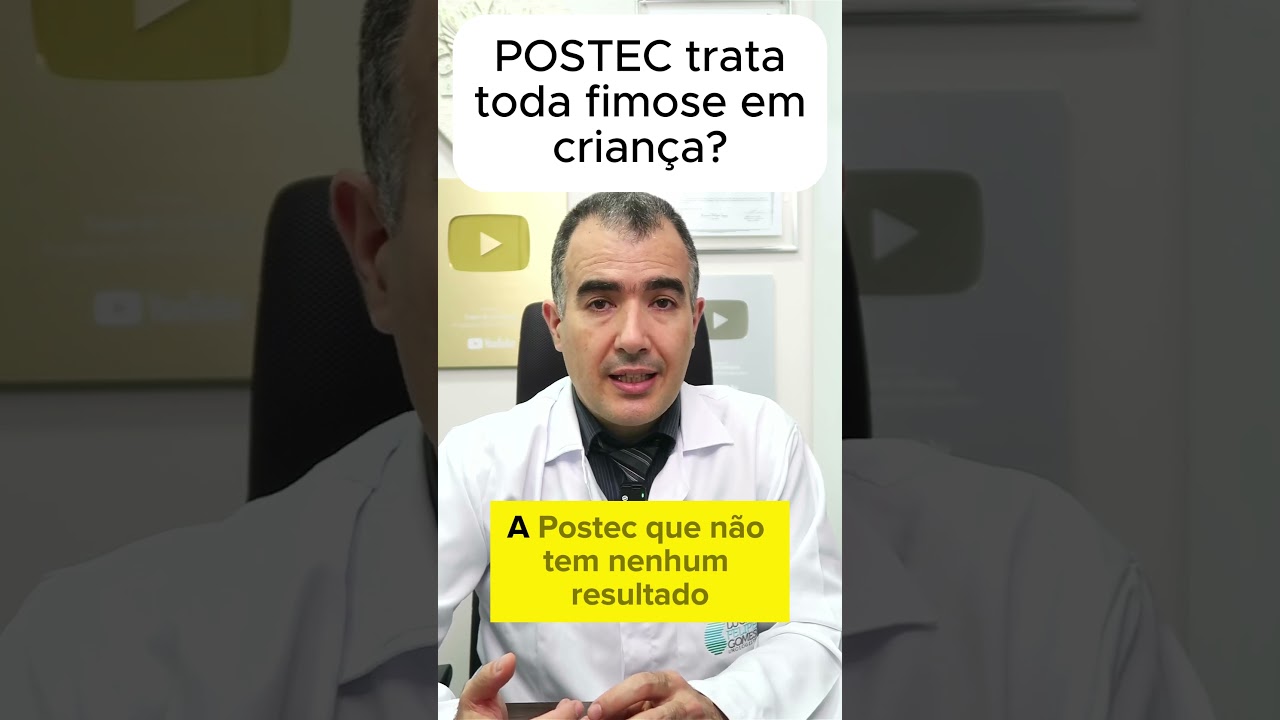 POSTEC trata toda fimose em crian&ccedil;a?