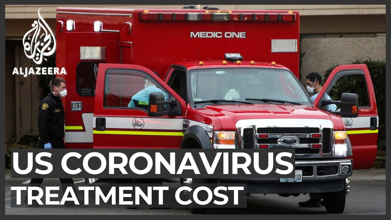 High treatment costs stop Americans from testing for coronavirus