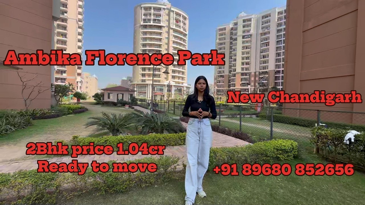 Ambika Florence Park New Chandigarh | 2BHK Luxury Flats Full Tour | Price & Location