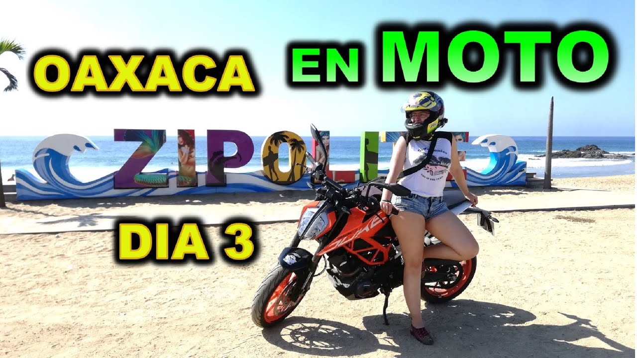 LAS PLAYAS DE OAXACA EN MOTO  ZIPOLITE ,SAN AGUSTINLLO, PUERTO ANGEL  DIA 3 BLITZ RIDER