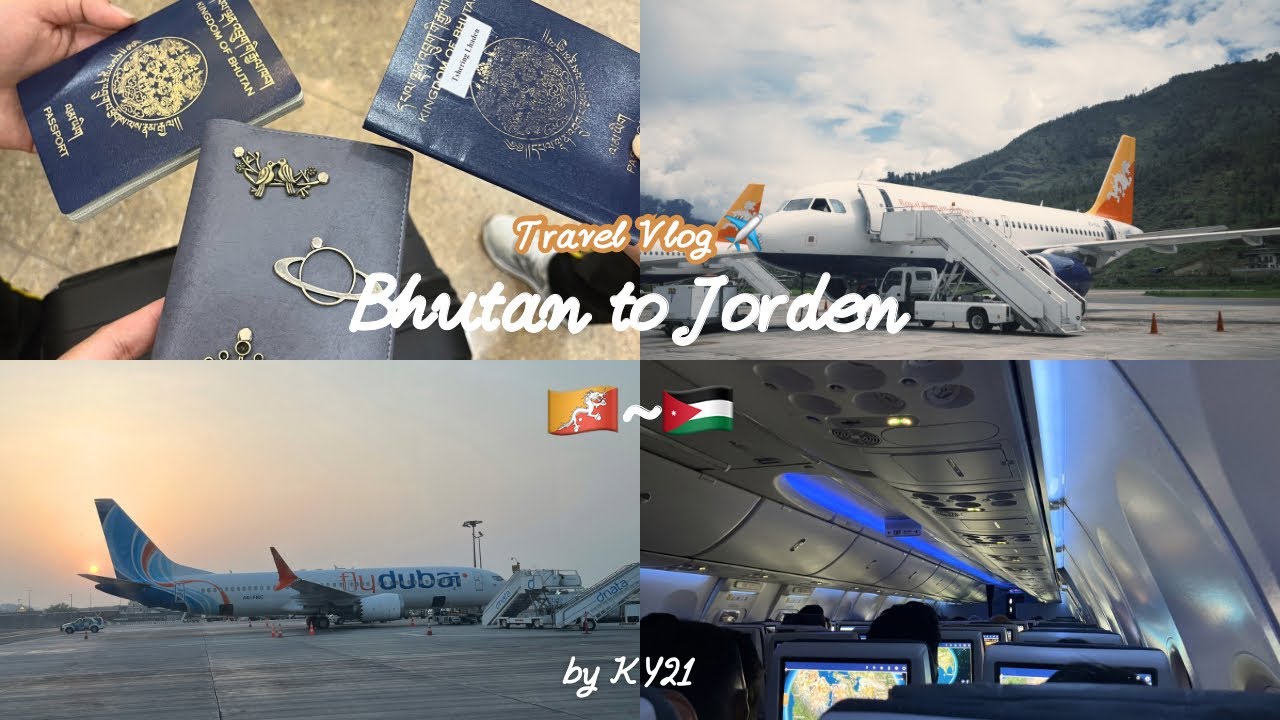 Bhutan🇧🇹~Jordan🇯🇴// Travel vlog ✈️// KY21