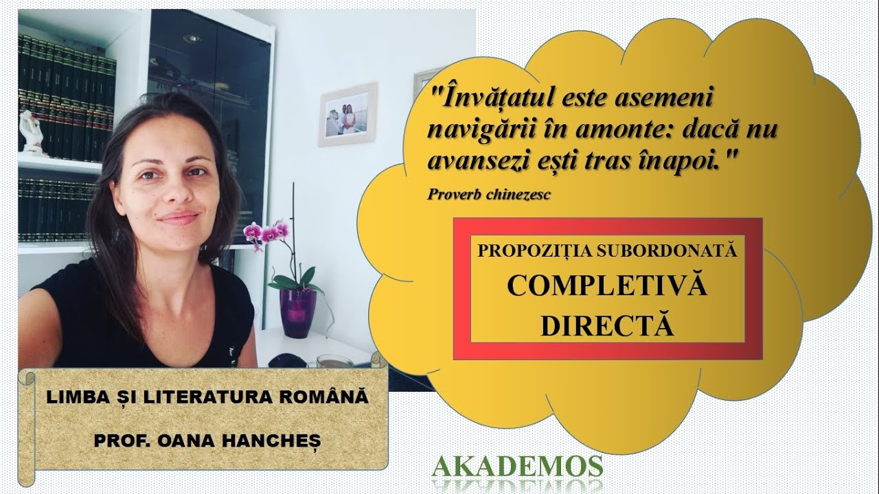 👩🏻‍🏫~Propoziția subordonată 🤪 COMPLETIVA DIRECTĂ 📖