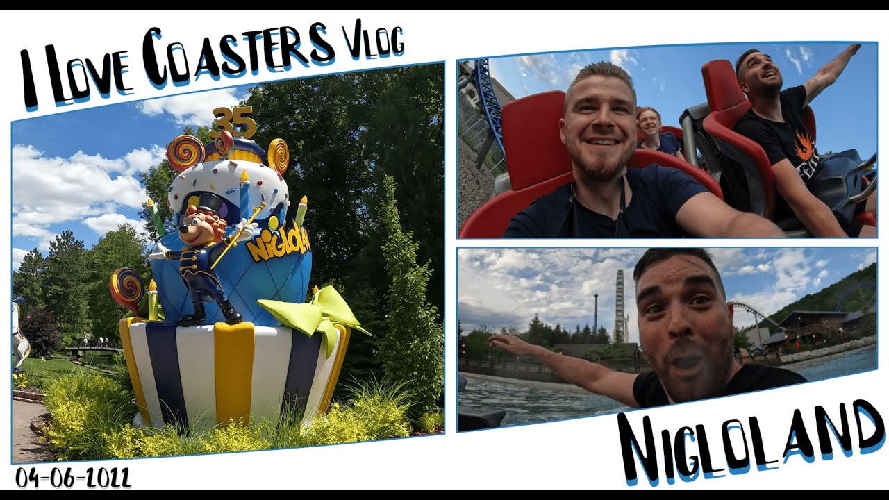 DÉCOUVERTE DE NIGLOLAND - I LOVE COASTERS VLOG