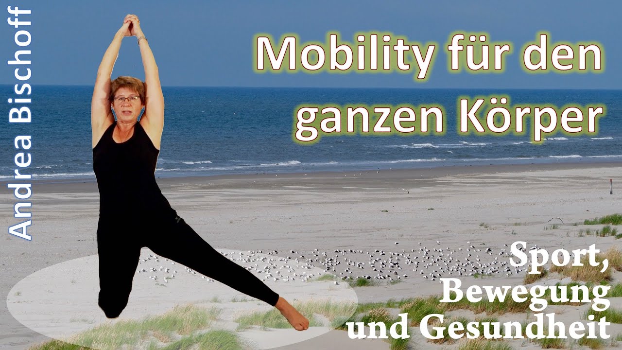 Mobility für den ganzen Körper (33:09 min)