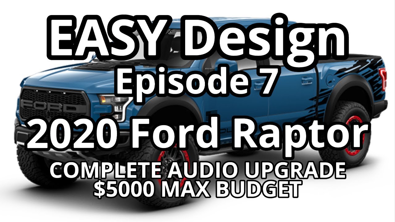 EASY Design - Episode 7 - 2020 Ford Raptor