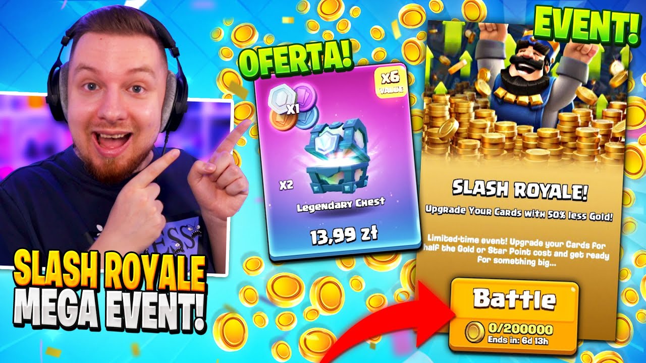 NOWY event SLASH ROYALE w Clash Royale! 👑 (BOGACTWO!)