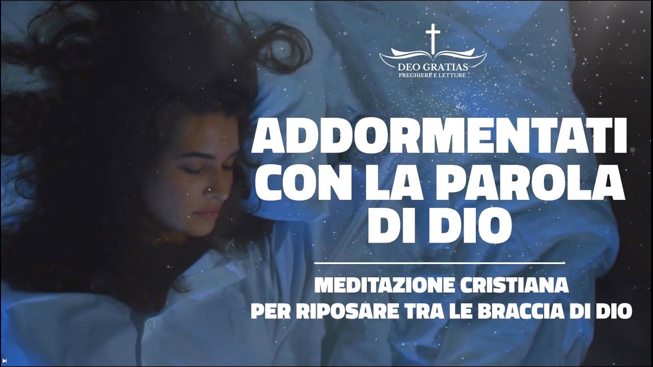 Addormentati con la parola di Dio (meditazione cristiana contro l'ansia e la depressione)