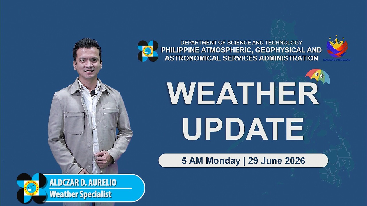 Public Weather Forecast issued at 5:00 AM | June 29, 2026 - Monday