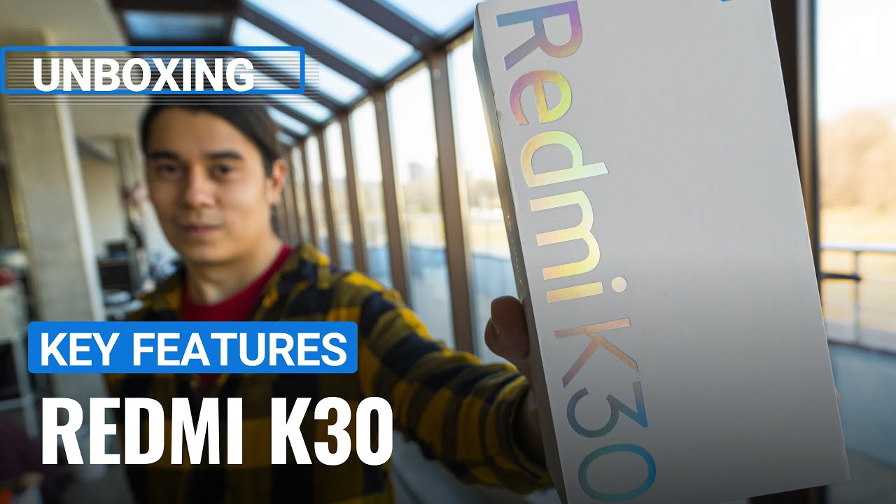 Xiaomi Redmi K30 unboxing and key features