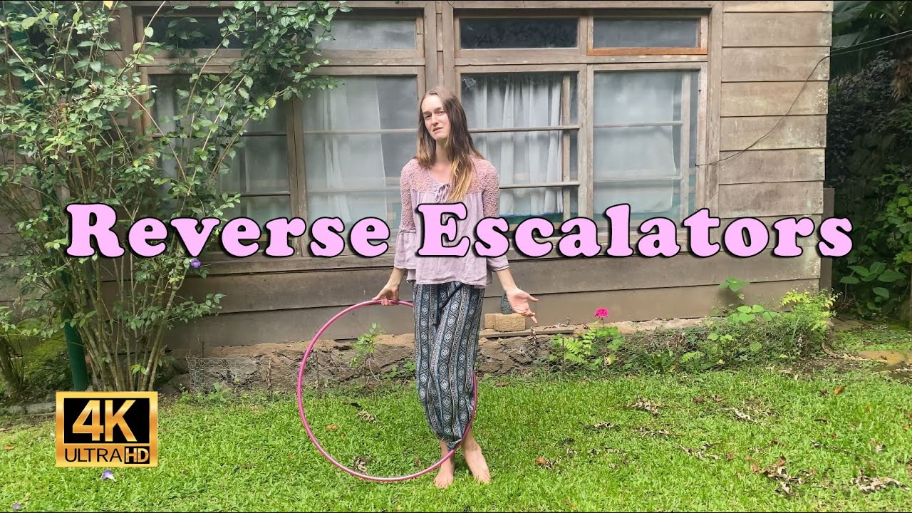 Reverse Escalators - Hula Hooping Transitional Moves!