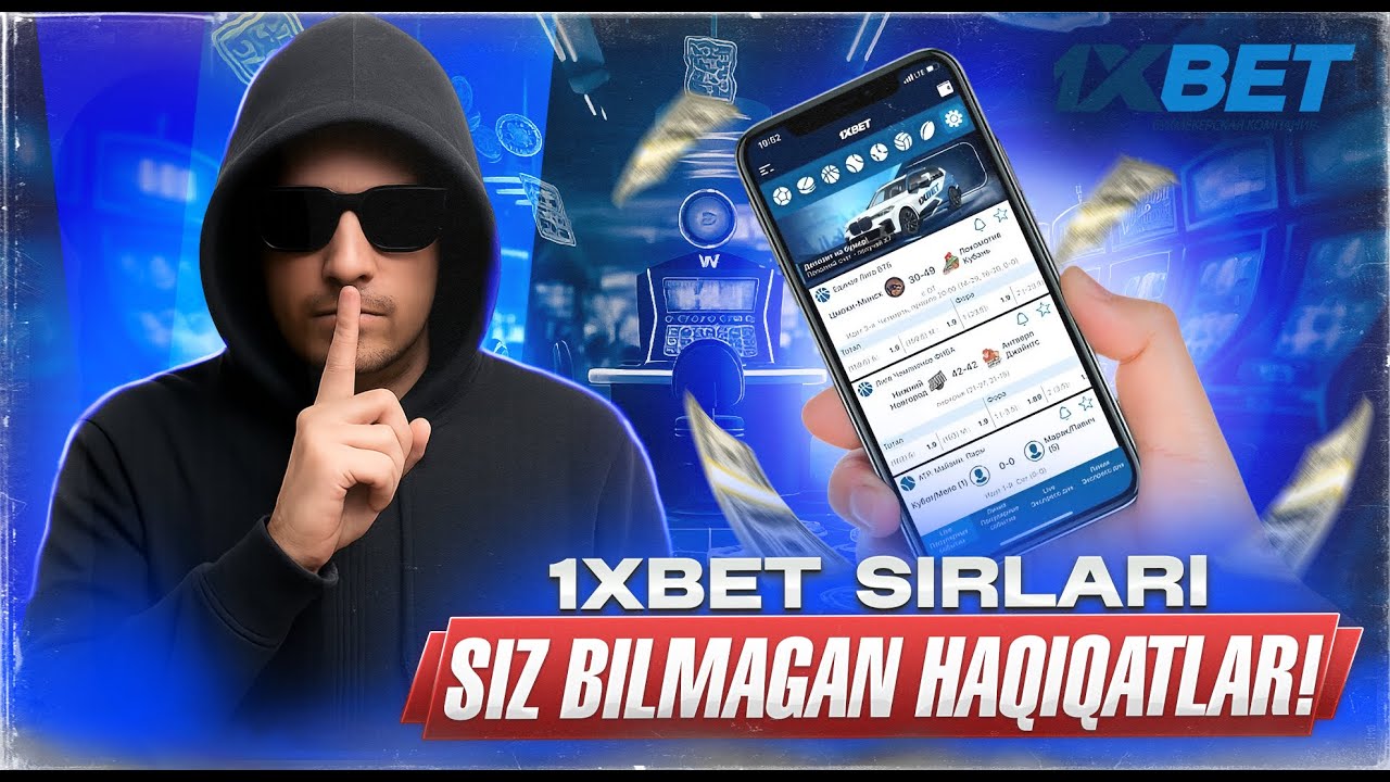 1XBET HAQIDA HECH KIM GAPIRMAYDIGAN 7 SIR