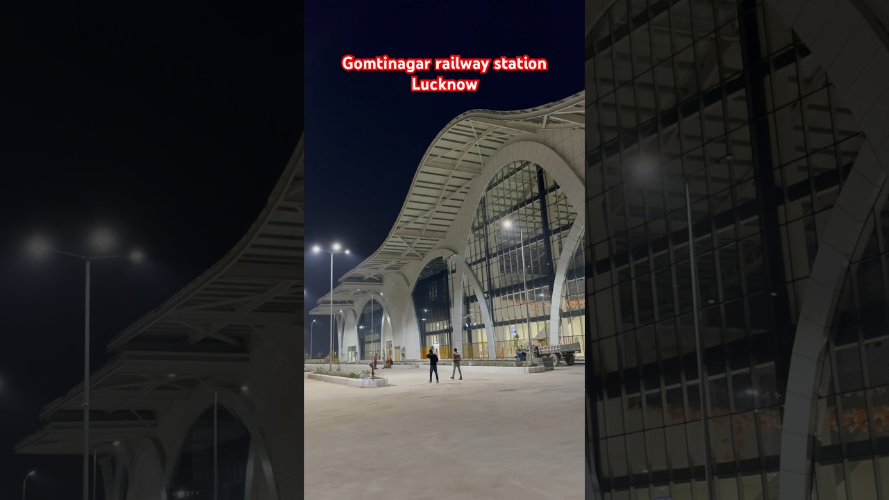 Gomtinagar railway station Lucknow #lucknow #vlog #ilovelucknow #famouspeople