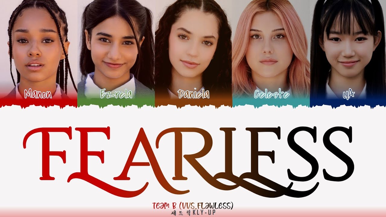 TEAM B (VVS FLAWLESS)  - ‘FEARLESS’ LYRICS (Color Coded Lyrics) DREAM ACADEMY